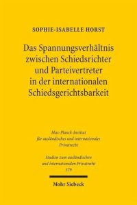 cover of the book Das Spannungsverhältnis zwischen Schiedsrichter und Parteivertreter in der internationalen Schiedsgerichtsbarkeit: Insbesondere unter den IBA Guidelines on Party Representation in International Arbitration