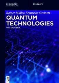 cover of the book Quantum Technologies: For Engineers