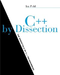 cover of the book C++ By Dissection: The Essentials of C++ Programming