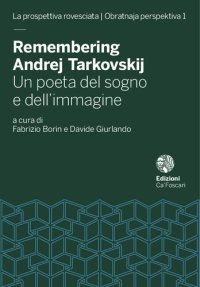 cover of the book Remembering Andrej Tarkovskij: un poeta del sogno e dell'immagine