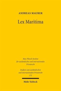 cover of the book Lex Maritima: Grundzüge eines transnationalen Seehandelsrechts