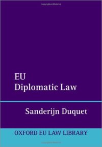 cover of the book EU Diplomatic Law (Oxford European Union Law Library)