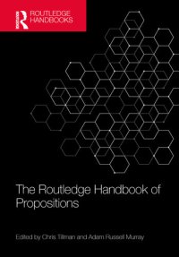 cover of the book The Routledge Handbook of Propositions