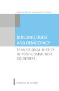 cover of the book Building Trust and Democracy: Transitional Justice in Post-Communist Countries