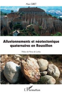 cover of the book Alluvionnements et néotectonique quaternaires en Roussillon