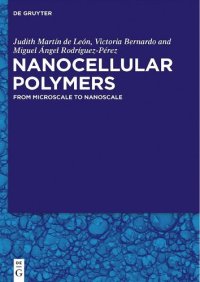 cover of the book Nanocellular Polymers: From Microscale to Nanoscale