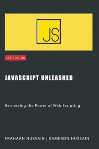 cover of the book JavaScript Unleashed: Harnessing the Power of Web Scripting