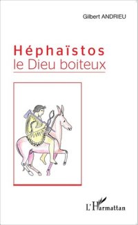 cover of the book Héphaïstos le Dieu boiteux