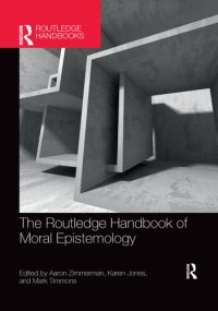 cover of the book The Routledge Handbook of Moral Epistemology