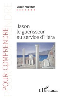 cover of the book Jason le guérisseur au service d'Héra