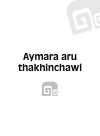 cover of the book Aymara aru thakhinchawi