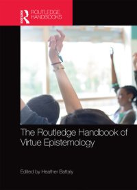 cover of the book The Routledge Handbook of Virtue Epistemology