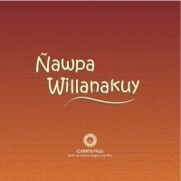 cover of the book Ñawpa willanakuy