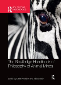 cover of the book The Routledge Handbook of Philosophy of Animal Minds