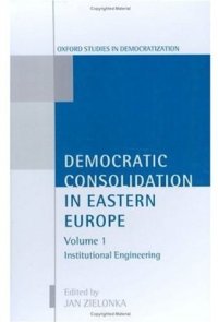 cover of the book Democratic Consolidation in Eastern Europe (Oxford Studies in Democratization)