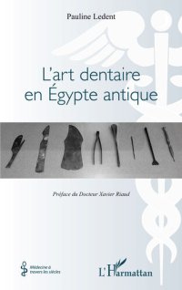 cover of the book L'art Dentaire en Egypte Antique