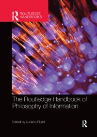 cover of the book The Routledge Handbook of Philosophy of Information