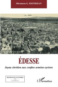 cover of the book Edesse: Joyau chrétien aux confins arméno-syriens