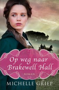 cover of the book Op weg naar Brakewell Hall