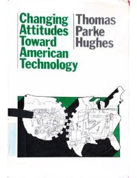 cover of the book Changing attitudes toward American technology /