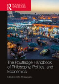 cover of the book The Routledge Handbook of Philosophy, Politics, and Economics