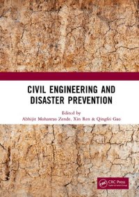 cover of the book Civil Engineering and Disaster Prevention : Proceedings of the 4th International Conference on Civil, Architecture and Disaster Prevention and Control (CADPC 2023), Suzhou, China, 24-26 March 2023