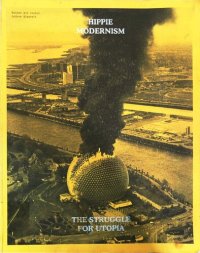 cover of the book Hippie modernism: the struggle for utopia /