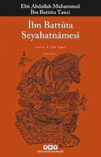 cover of the book İbn Battuta Seyahatnamesi