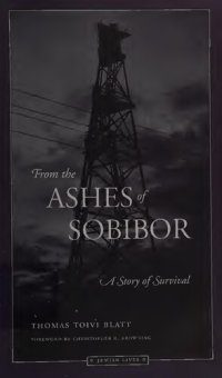 cover of the book From the Ashes of Sobibor: A Story of Survival