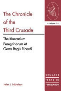 cover of the book The Chronicle of the Third Crusade: The Itinerarium Peregrinorum et Gesta Regis Ricardi