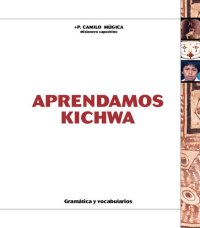 cover of the book Aprendamos kichwa. Gramática y vocabularios