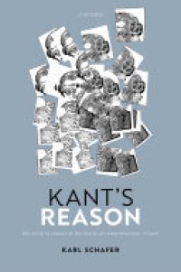 cover of the book Kant's Reason: The Unity of Reason and the Limits of Comprehension in Kant