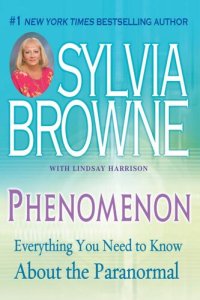 cover of the book Phenomenon: Everything You Need to Know About the Paranormal