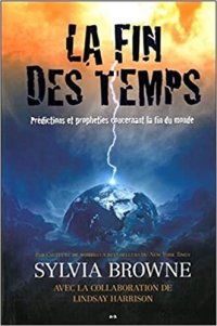 cover of the book La fin des temps: Prédictions et prophéties concernant la fin du monde