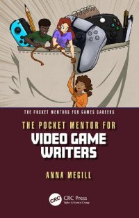 cover of the book The Pocket Mentor for Video Game Writers