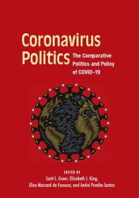 cover of the book Coronavirus Politics: The Comparative Politics And Policy Of COVID-19