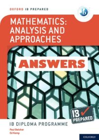 cover of the book IB Prepared IB Diploma Programme Mathematics Analysis and Approaches - Answers