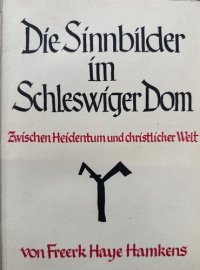 cover of the book Hamkens, Freerk Haye  - Die Sinnbilder im Schleswiger Dom