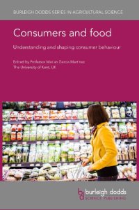 cover of the book Consumers and food: Understanding and shaping consumer behaviour (Burleigh Dodds Series in Agricultural Science, 144)