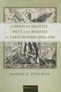 cover of the book Christian Identity, Piety, and Politics in Early Modern England