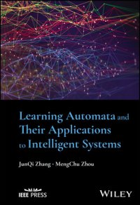 cover of the book Learning Automata and Their Applications to Intelligent Systems