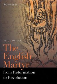 cover of the book English Martyr from Reformation to Revolution (Notre Dame Studies in Ethics and Culture) (ReFormations: Medieval and Early Modern)