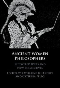 cover of the book Ancient Women Philosophers: Recovered Ideas and New Perspectives