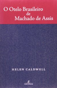 cover of the book O Otelo Brasileiro de Machado de Assis