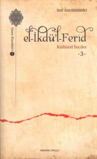 cover of the book el-İkdü'l-Ferid: Kültürel İnciler III