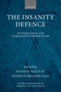 cover of the book The Insanity Defence: International and Comparative Perspectives