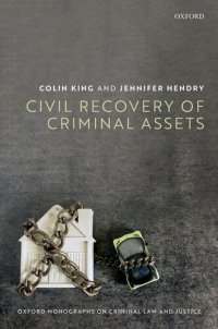 cover of the book Civil Recovery of Criminal Property (Oxford Monographs on Criminal Law and Justice)