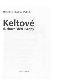 cover of the book Keltové - duchovní děti Evropy