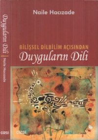 cover of the book Bilişsel Dilbilim Açısından Duyguların Dili