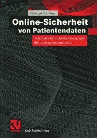 cover of the book Online-Sicherheit von Patientendaten: Telematische Sicherheitskonzepte für niedergelassene Ärzte